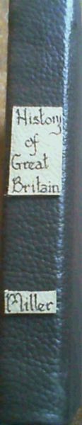 The History of Great Britain from the Death of George II to the Coronation of George IV designed as a continuation of Hume and Smollett