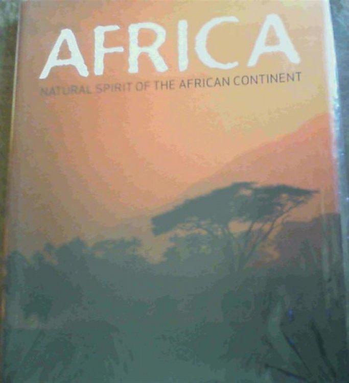 Africa: Natural Spirit of the African Continent