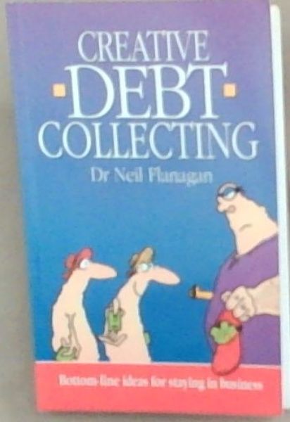 Creative Debt Collecting