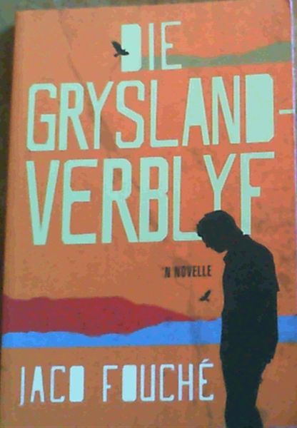 Die Grysland- Verblyf