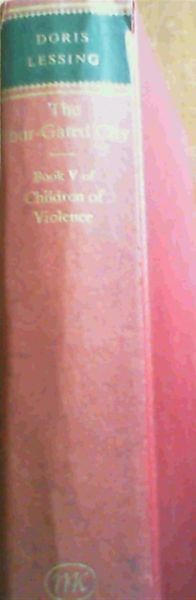 The Four-Gated City (Book 5 of Children of Violence)