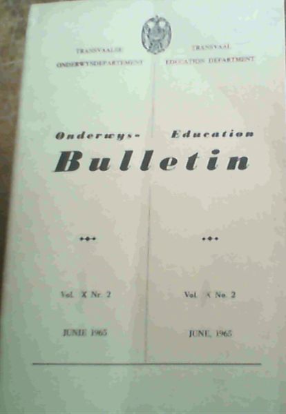Education Bulletin Vol. X No.2 June 1965