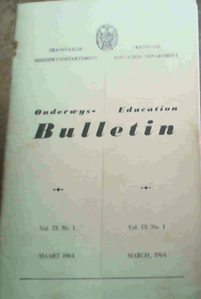 Education Bulletin Vo. IX No. 1 March 1964