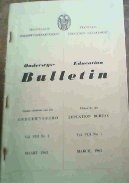 Education Bulletin Vo. VIII No. 1 March 1963