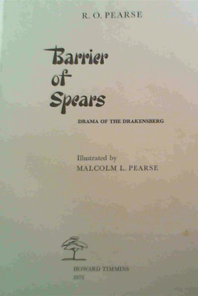 Barrier of Spears: Drama of the Drakensberg