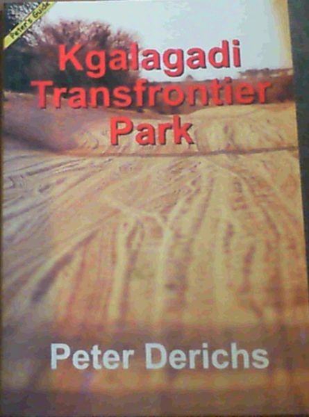 Kgalagadi Transfrontier Park (Peter's Guide)