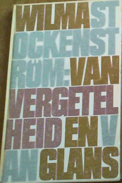 Van Vergetelheid en van Glans