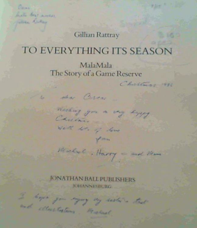 To Everything Its Season: MalaMala, the story of a Game Reserve
