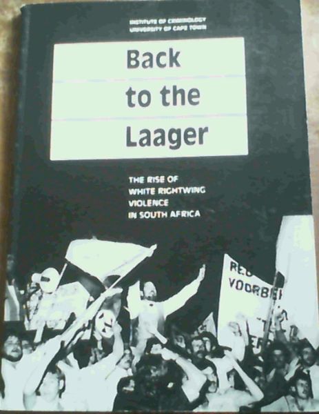 Back to the laager: The rise of white rightwing violence in South Africa