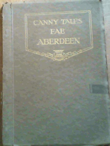 Canny Tales fae Aberdeen