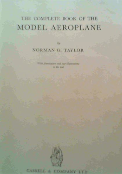 The Complete Book Of The Model Aeroplane
