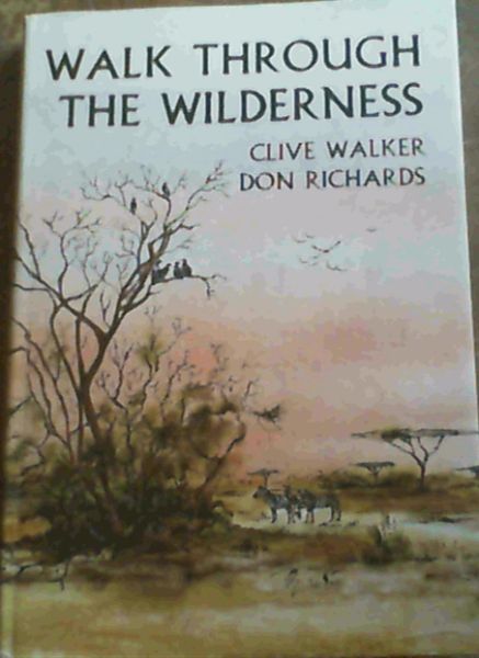 Walk through the wilderness