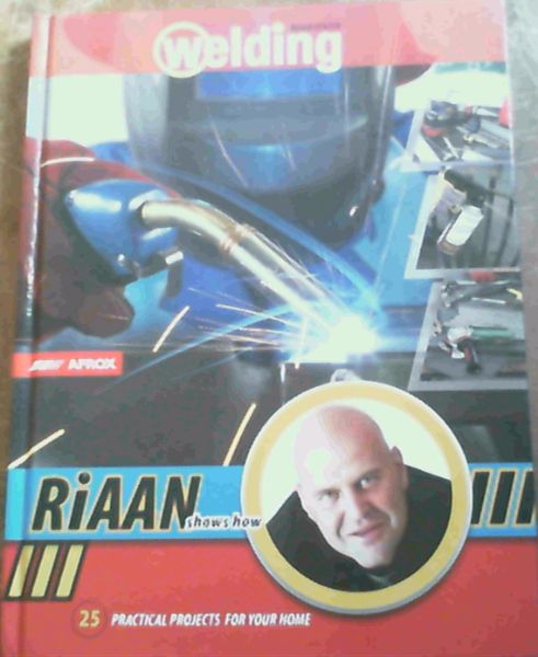 Welding : Rian Shows How