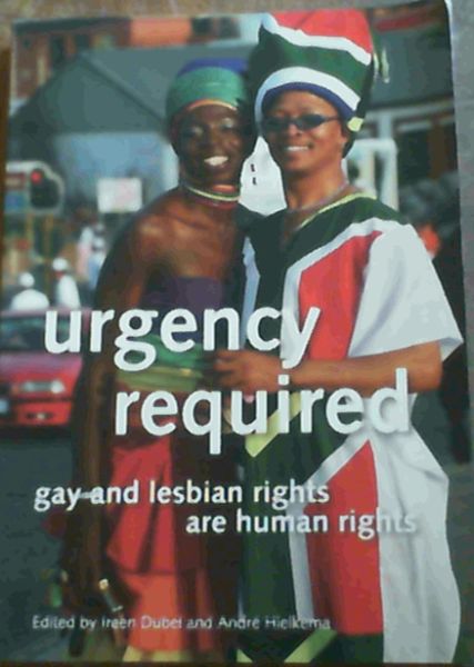 Urgency Required; Gay & Lesbian Rights Are Human Rights
