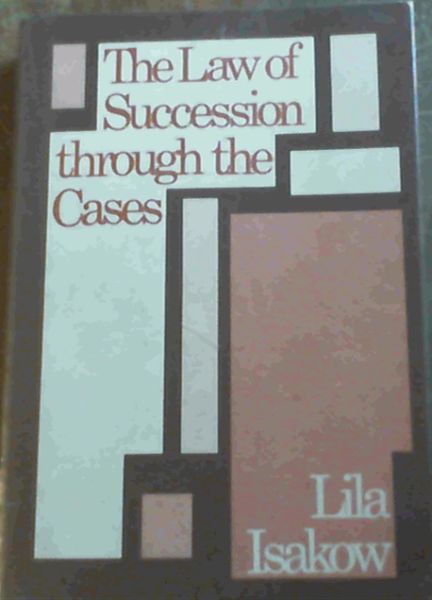 The law of succession through the cases