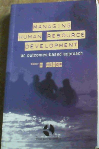Managing Human Resource Management : An Outcomes - Based Approach