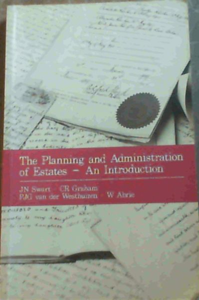 The Planning and administration of estates: An introduction