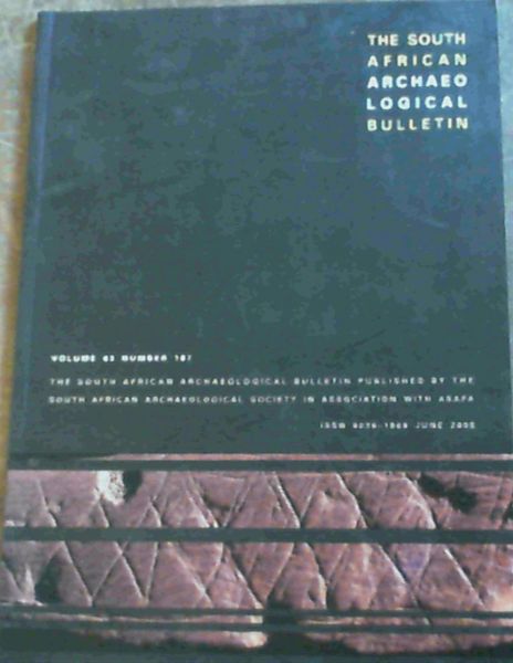 South African Archaeological Bulletin Vol.63,No.187,2008