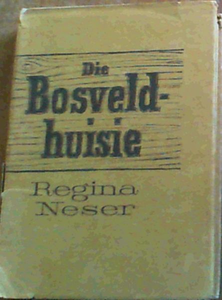 Die Bosveldhuisie - 'n Fantasie