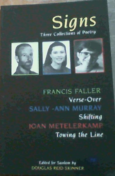 Signs: Three collections of poetry