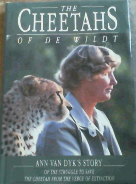 The Cheetahs of de Wildt