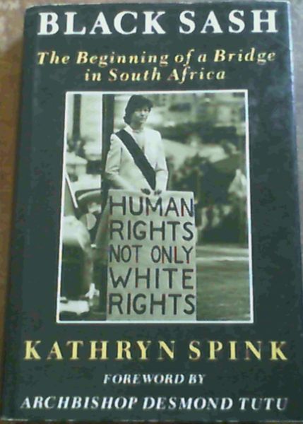 The Black Sash: Beginning of a Bridge in South Africa