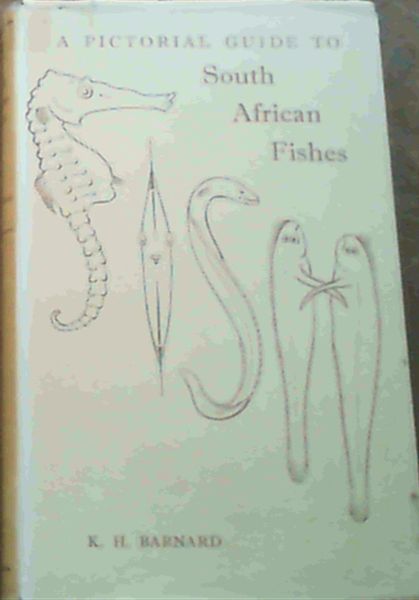 A Pictorial Guide to South African Fishes : Marine and Freshwater