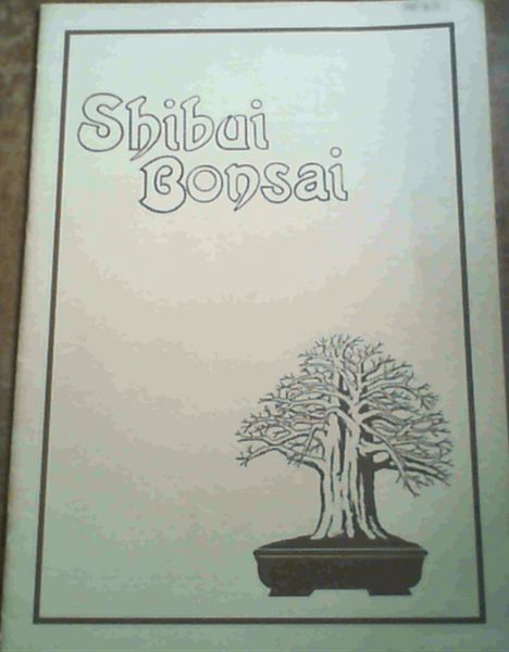 Image for Shibui Bonsai - Volume 4 November, 1986, Number 2 Shibui Bonsai - Volume 4 November, 1986, Number 2