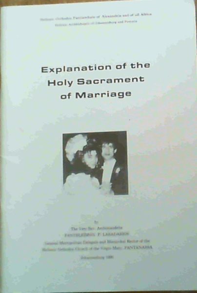 Explanation of the Holy Sacrament of Marriage
