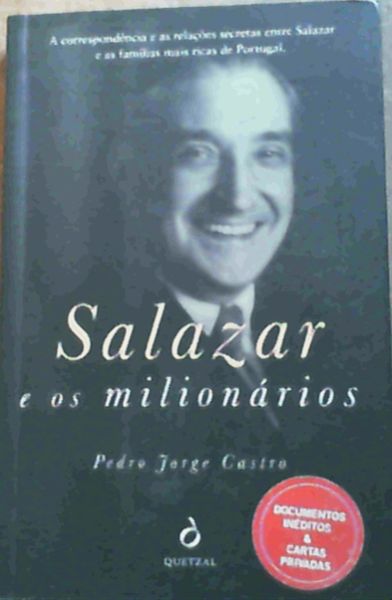 Salazar e os Milionarios