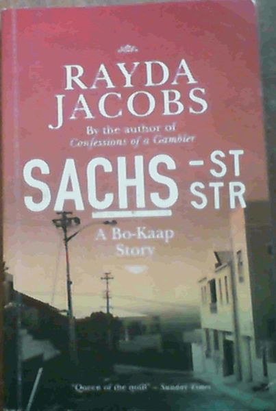Sachs Street - a Bo-Kaap Story