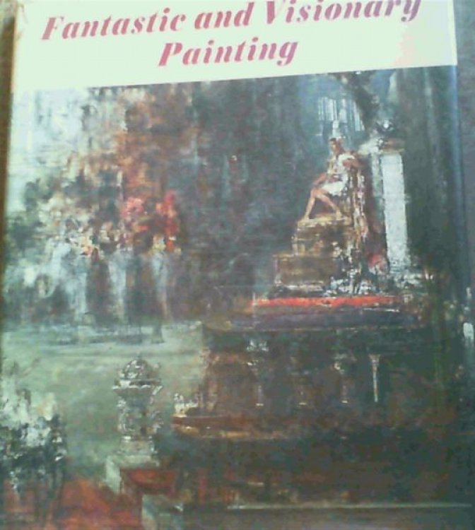 Fantastic and Visionary Painting