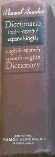 Amador's Handy Dictionary English-Spanish & Spanish-English