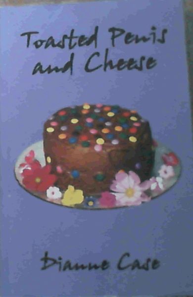 Toasted Penis and Cheese