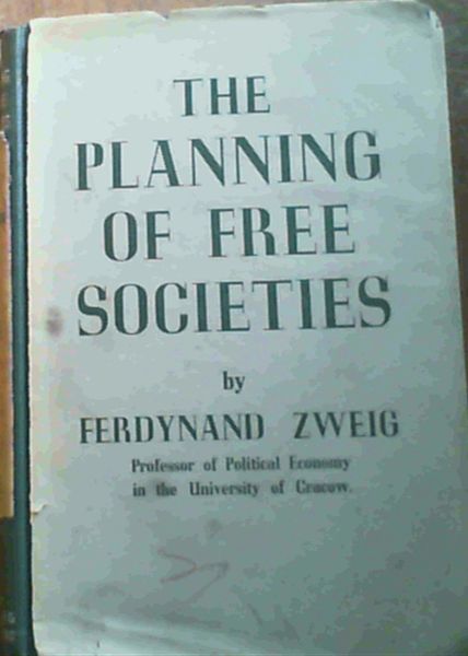 The Planning Of Free Societies