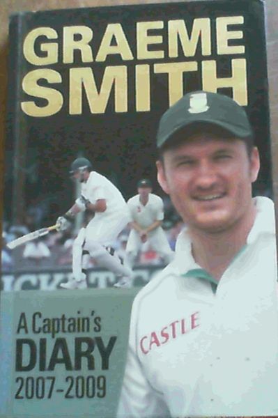 Graeme Smith: A Captain's Diary