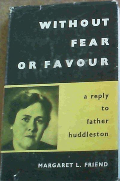 Without Fear Or Favour; A reply to father huddleston