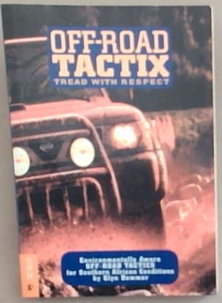 Off-road Tactix: Tread with Respect