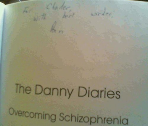 The Danny Diaries: Overcoming Schizophrenia