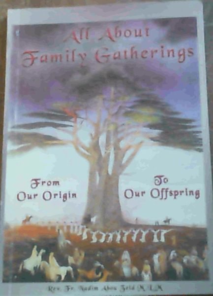 All About Family Gatherings From Our Origin To Our Offspring