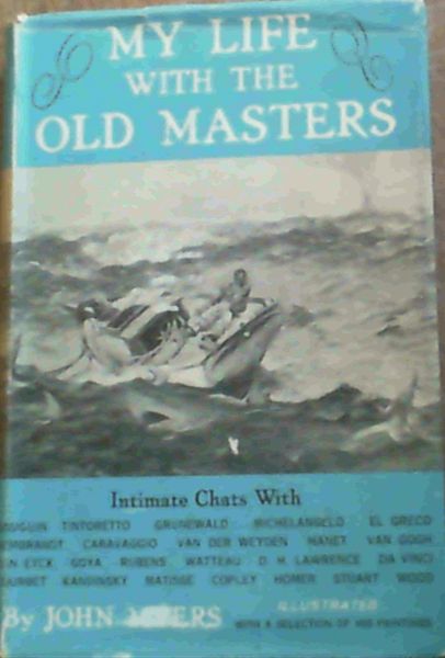 My Life with the Old Masters