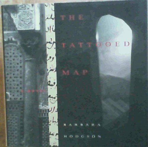 The Tattooed Map: A Novel