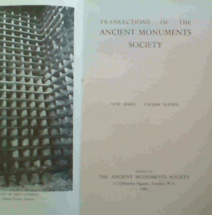 Transactions of the Ancient Monuments Society - New Series. Volume Eleven