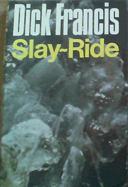 Slay-ride