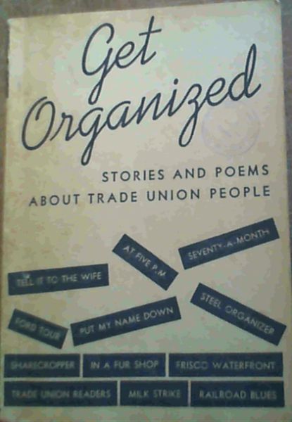Get Organised; Stories & Poems About Trade Union People