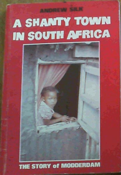 A Shanty Town in South Africa