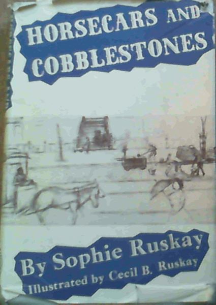 Horsecars and Cobblestones