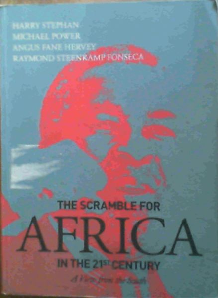 The Scramble for Africa in the 21st Century: A View from the South