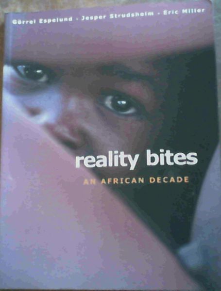 Reality Bites: An African Decade