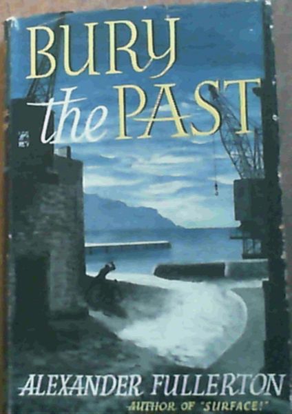 Bury the Past